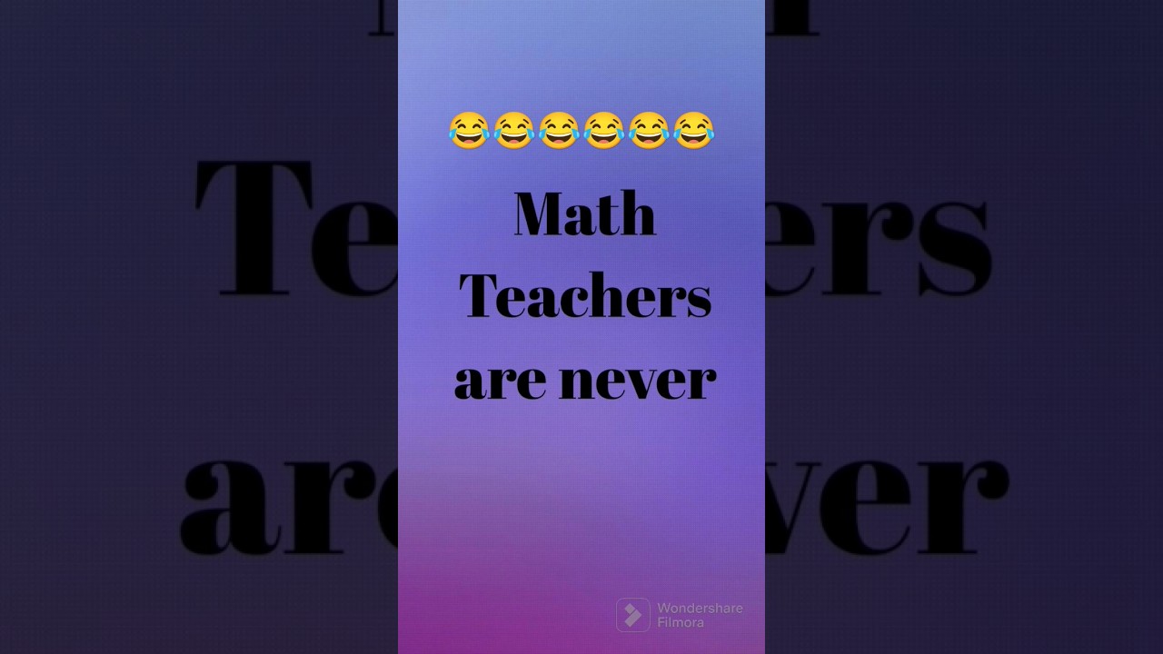 Why Are Math Teachers... #shorts #shortsvideo #explore #youtubeshorts #mathmemes #mathisfun
