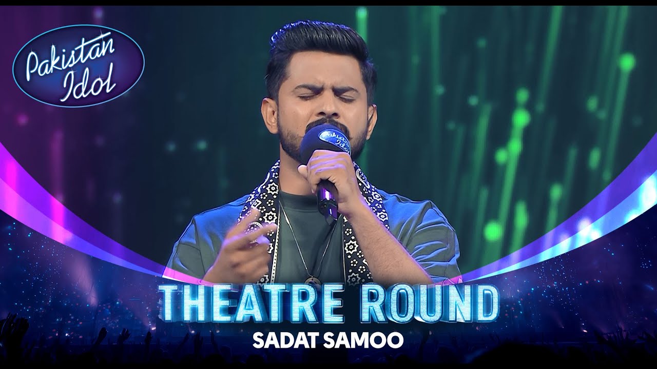 Pakistan Idol Episode 10: Saadat Samoo’s Heartfelt Performance of 'Aaye Kuch Abr' 🎶