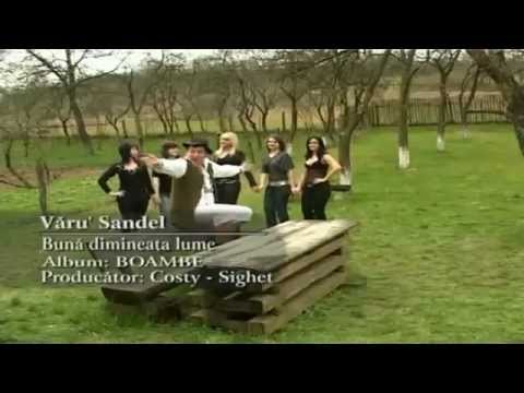 Varu Sandel - Buna Dimineata Lume 🎶