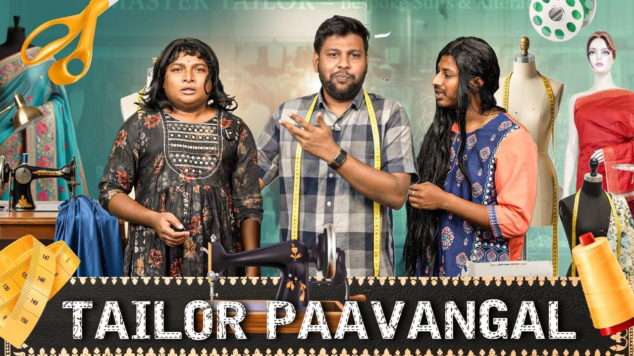 Tailor Paavangal | Parithabangal