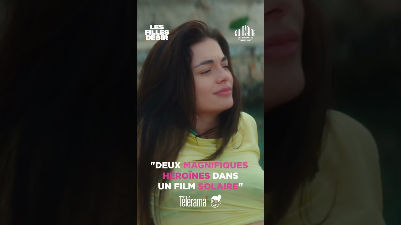 Les Filles Désir au Festival de Cannes 2025 🎬