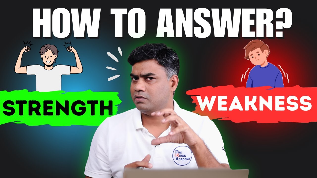 How to Answer Your Strength & Weakness? 💡