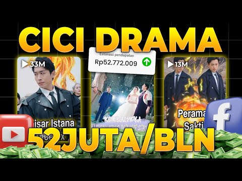 Cuan 52JT/BLN Reupload Drama China ke YT dan FB PRO !Cara Dapat Uang dari Youtube 2024 TerbarU