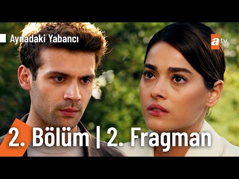 Aynadaki Yabancı 2. Bölüm 2. Fragman | "Kim olduğunu biliyorum..." @AynadakiYabanciatv