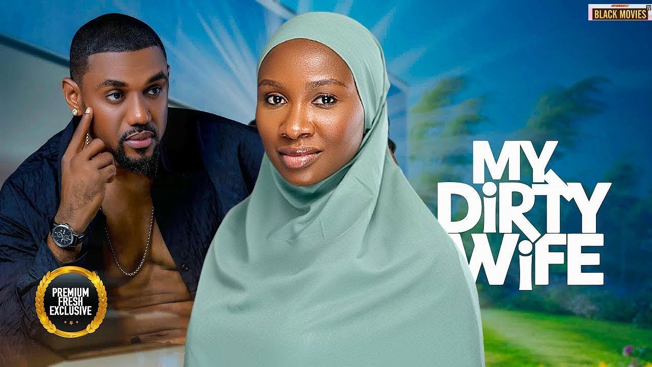 My Dirty Wife - Sonia Uche & Eddie Watson (2025) 🎬