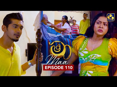Maa (මා) | Episode 110 | 01st October 2025 | Swarnavahini