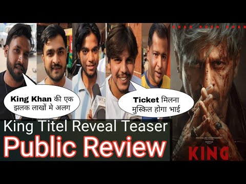 KING Titel Reveal Teaser Public Review || King Movie Titel Reveal Public Reaction || Shah Rukh Khan 