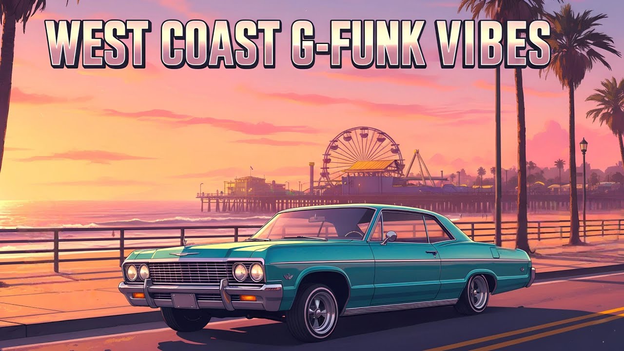 West Coast G-Funk Sunset Cruise 🌅