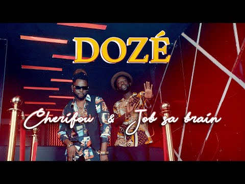 Cherifou & Jobsabrain - DOZÉ  (Clip Officiel)