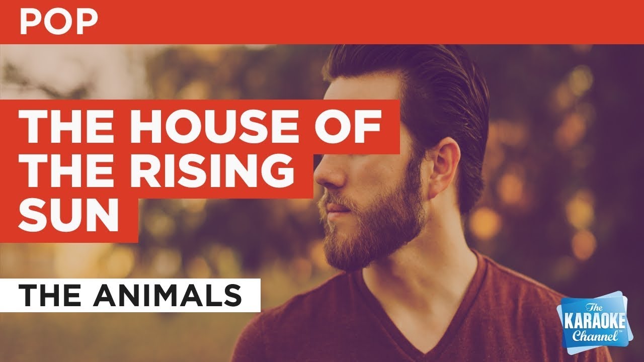 The House Of The Rising Sun in the Style of "The Animals" with lyrics (no lead vocal)
