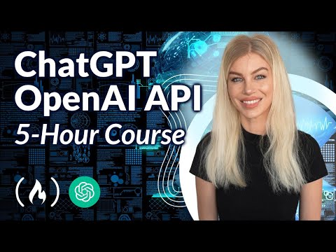 ChatGPT Course – Use The OpenAI API to Code 5 Projects
