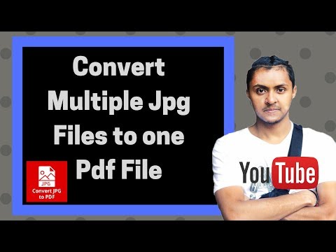 How to convert multiple jpg files to one pdf file 2020