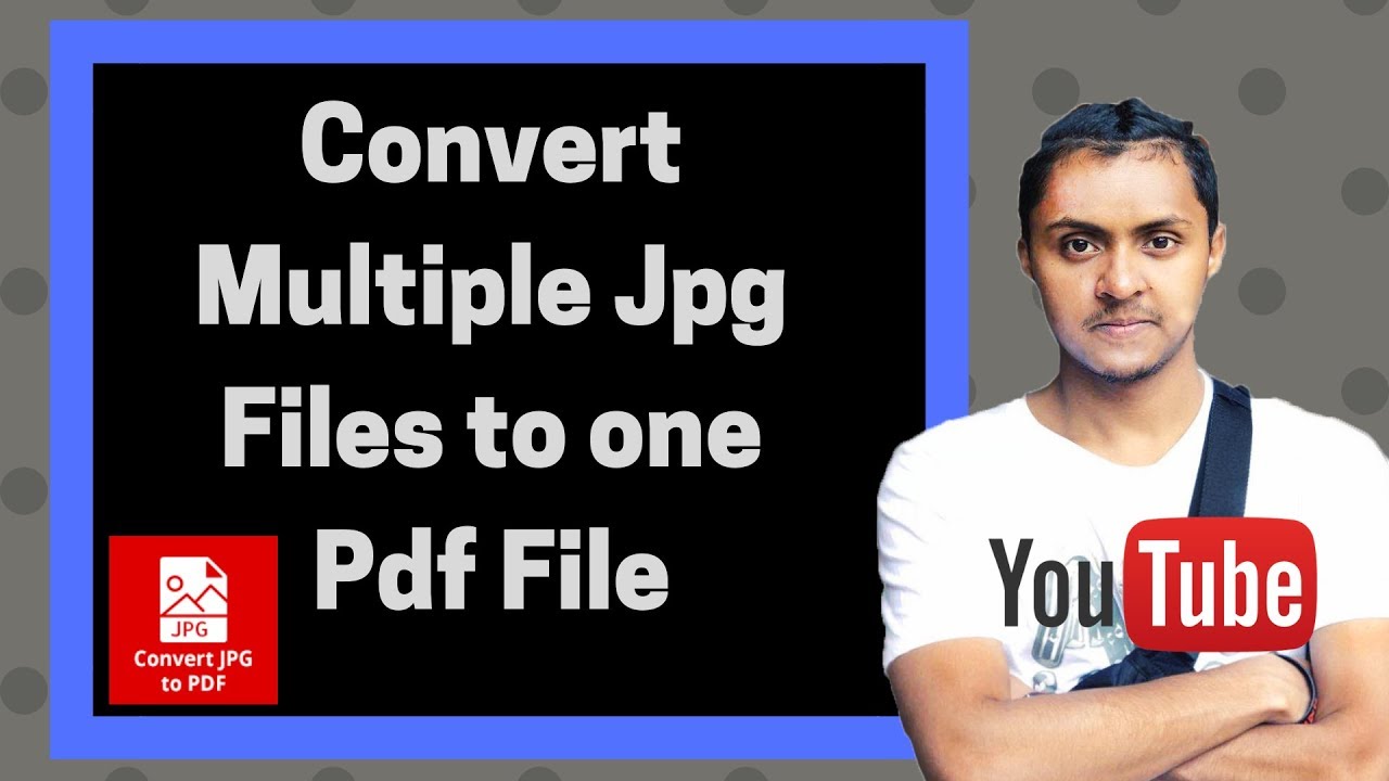 Quick Guide: Convert Multiple JPGs into a Single PDF File 📄