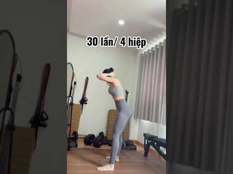 Tập Gym tại nhà - bài tập Chân - Mông - Đùi - Phần 1