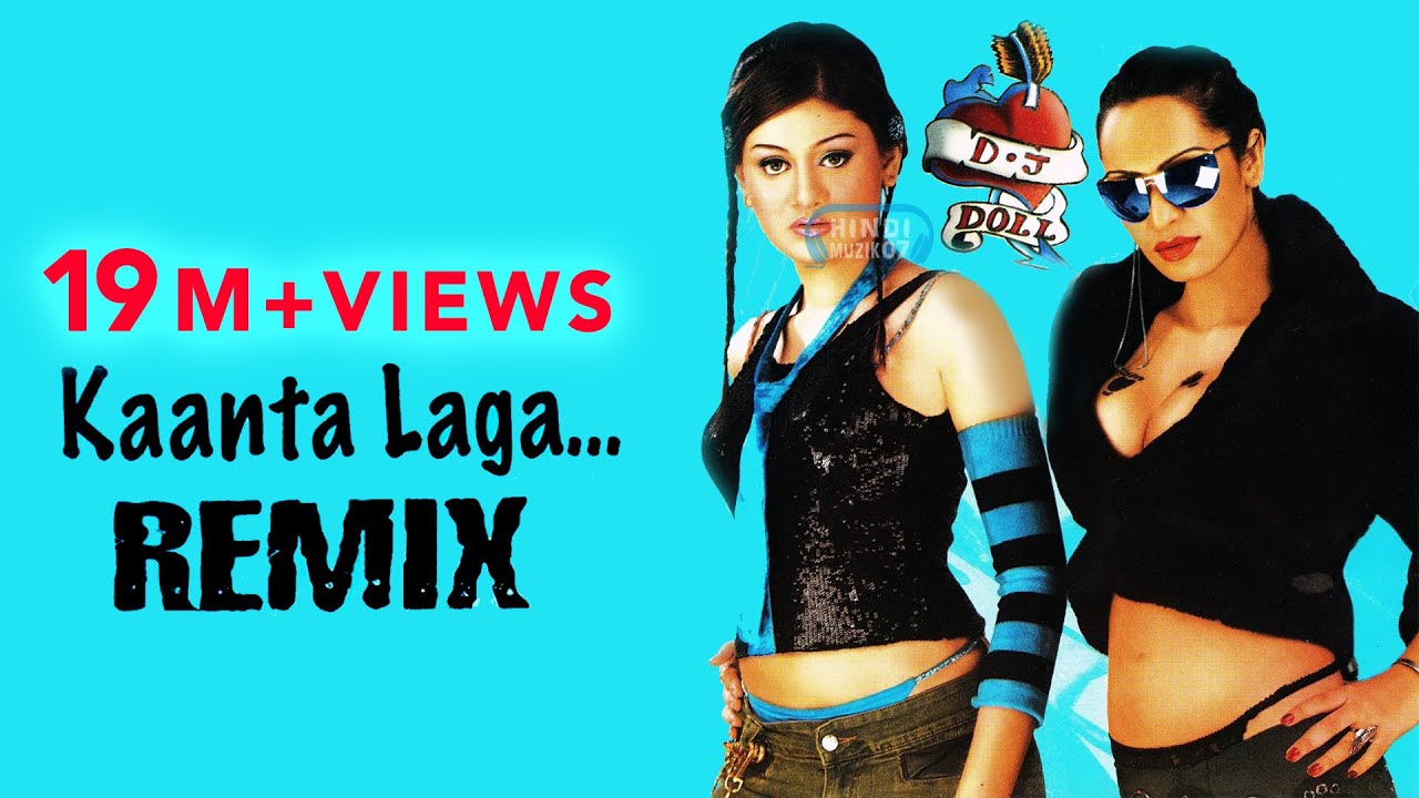 Dj Doll – Kaanta Laga Remix (2002) 🎶