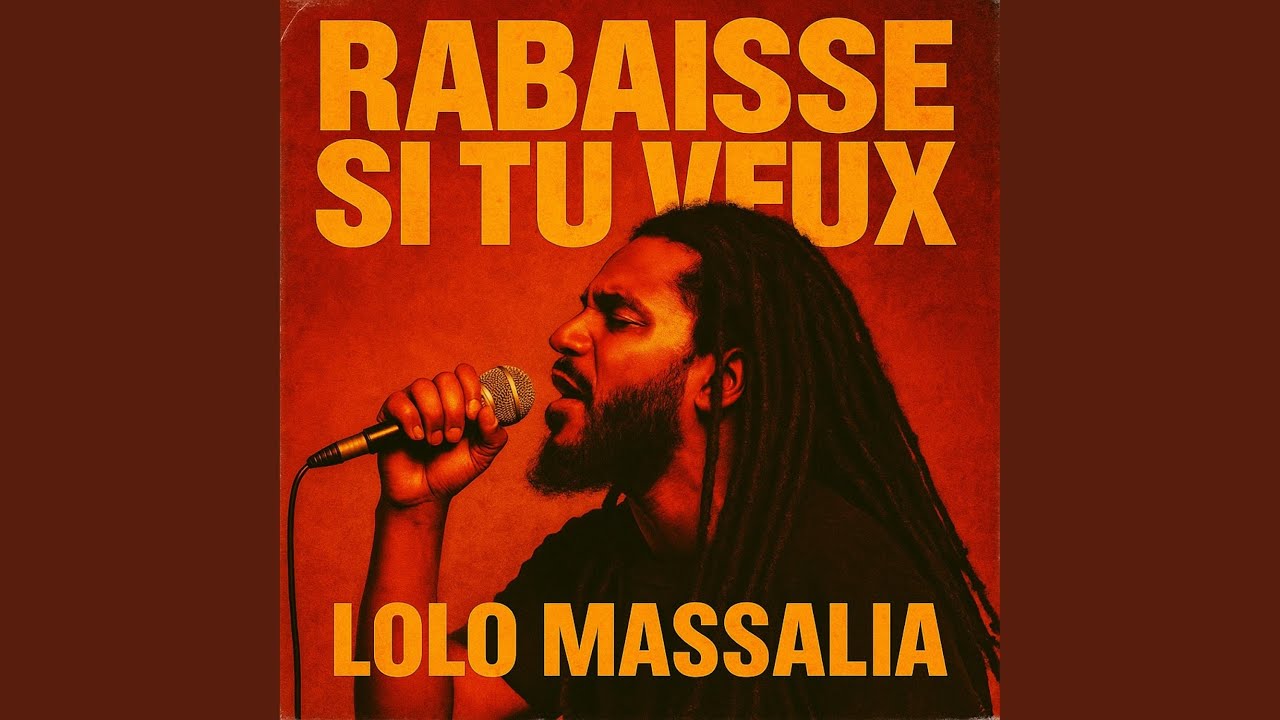 Rabaisse si tu veux by Lolo Massalia 🎶