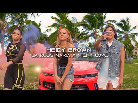 Heidy Brown, La Ross Maria & Nicky Love - Solo Por Diversión 🎶