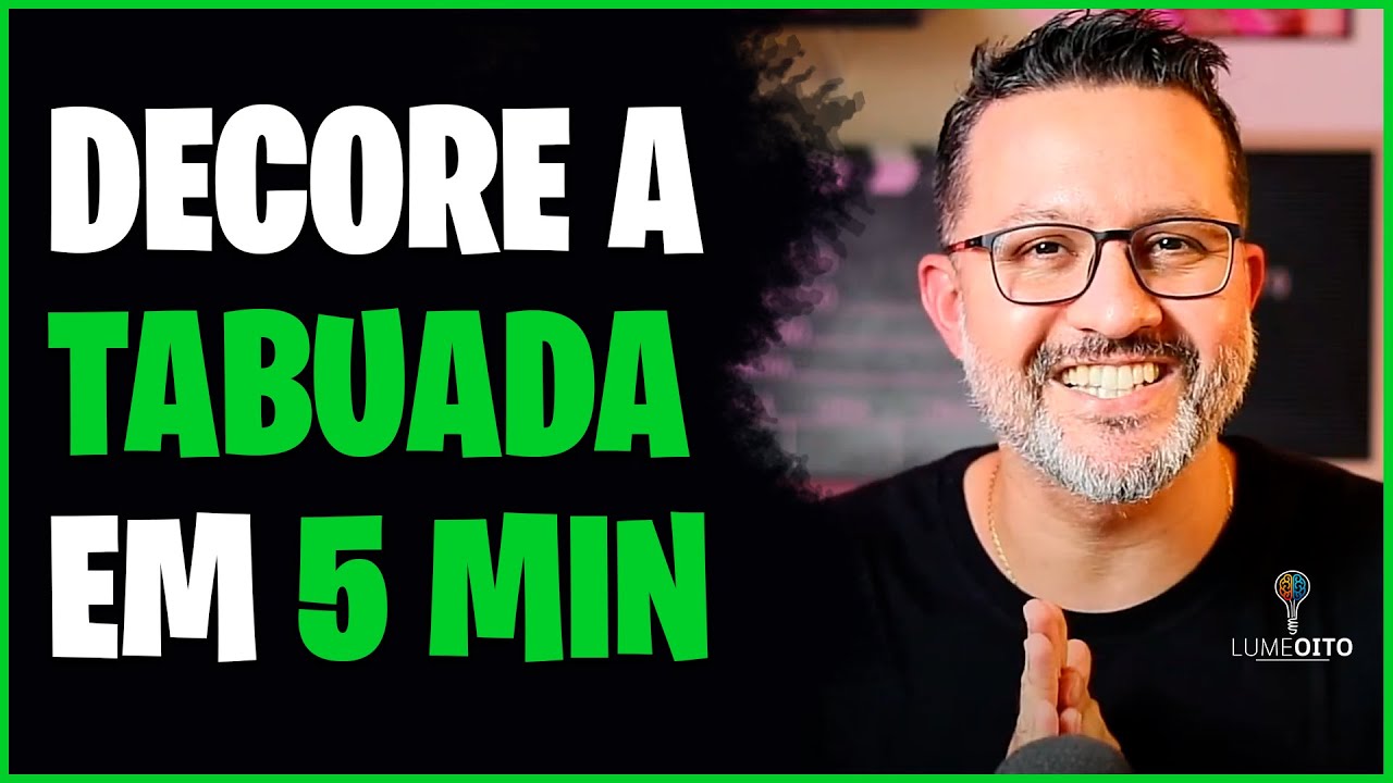 Decore a Tabuada em 5 Minutos com Prof. Gustavo