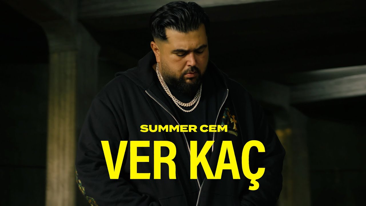 SUMMER CEM - VER KAÇ [Official Video]