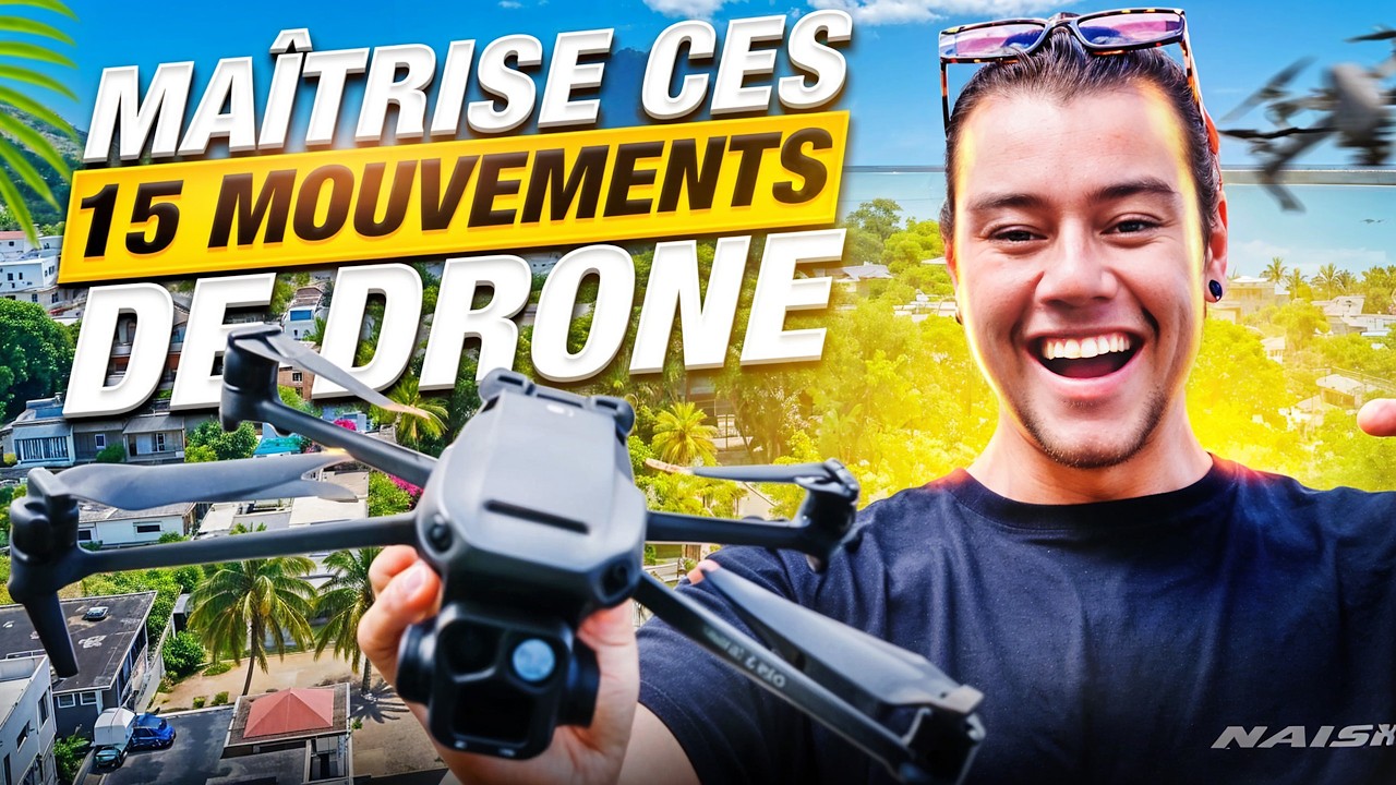 15 Mouvements de Drone Faciles pour Passer de Débutant à Pro 🚁