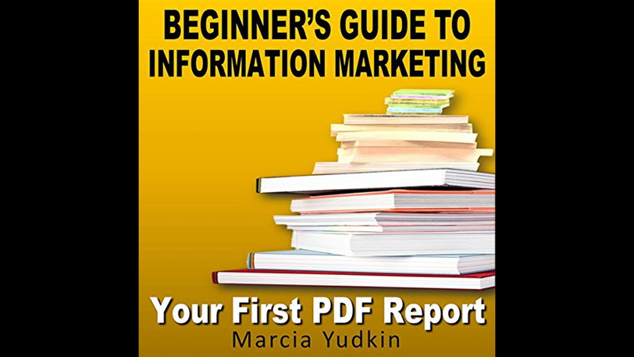 Start Your Journey in Information Marketing: Free PDF Report & Audiobook by Marcia Yudkin 📘