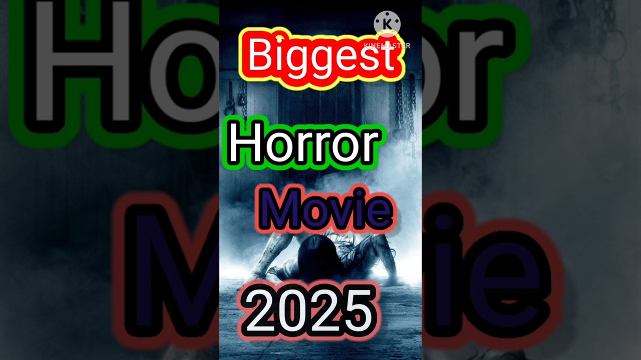 Top Blockbuster Horror Films of 2025 🎬