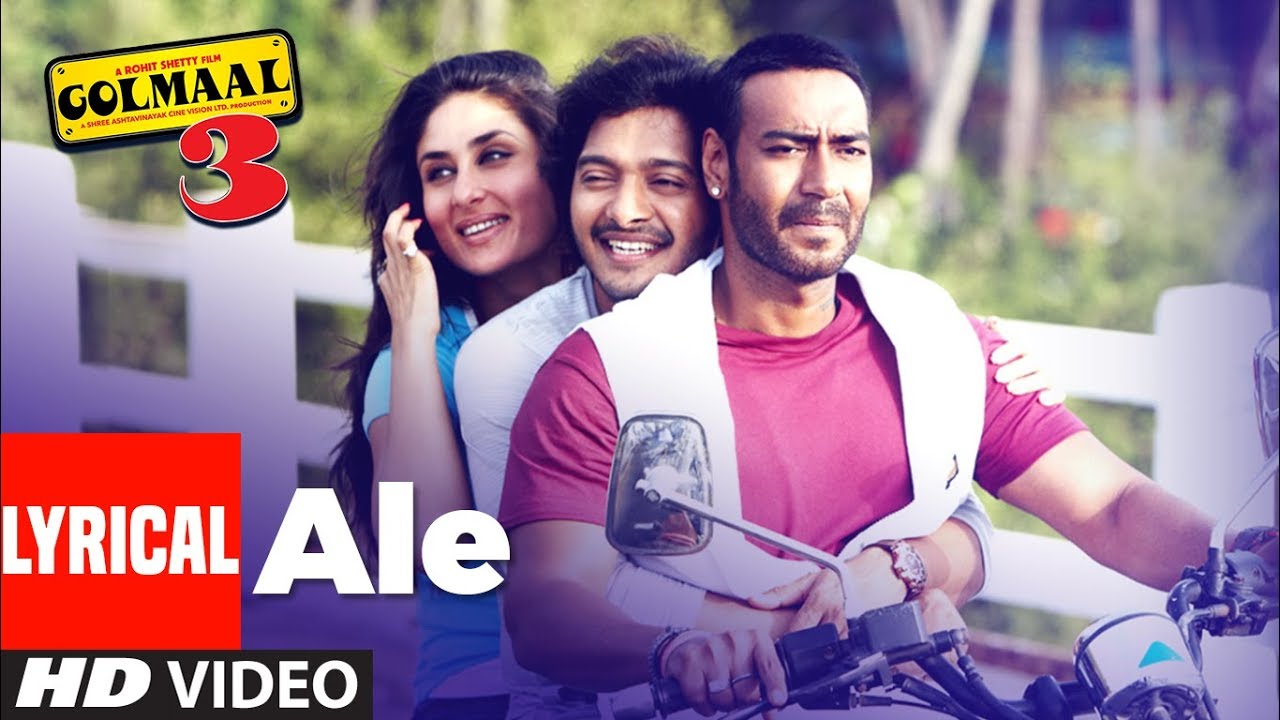 Ale Song Lyrical Video from Golmaal 3 🎶