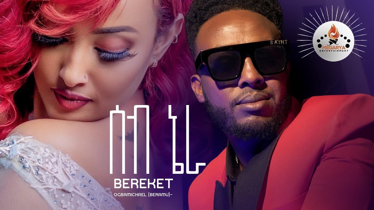 MEGARYA - Bereket Ogbamichael (BERAMU) | New Eritrean Tigrinya Music 2022 🎶
