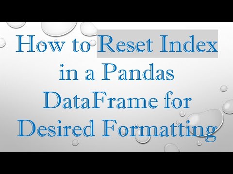 How to Reset Index in a Pandas DataFrame for Desired Formatting