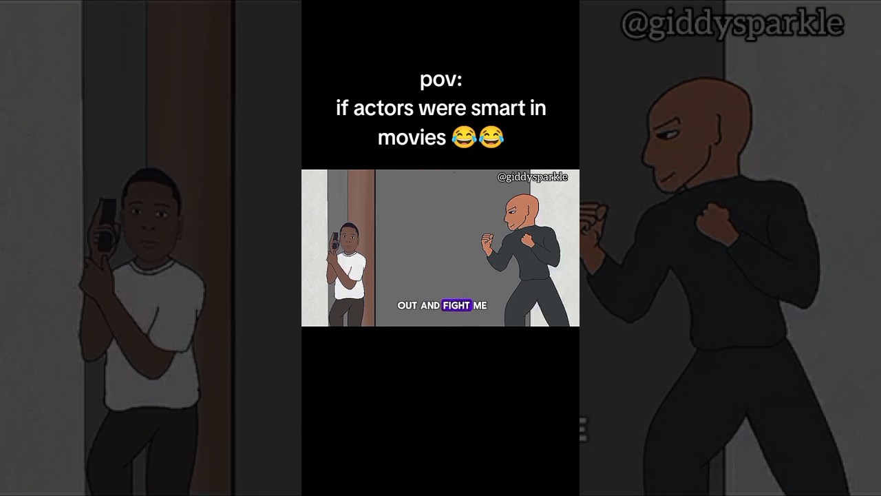 If Actors Were Smarter in Movies