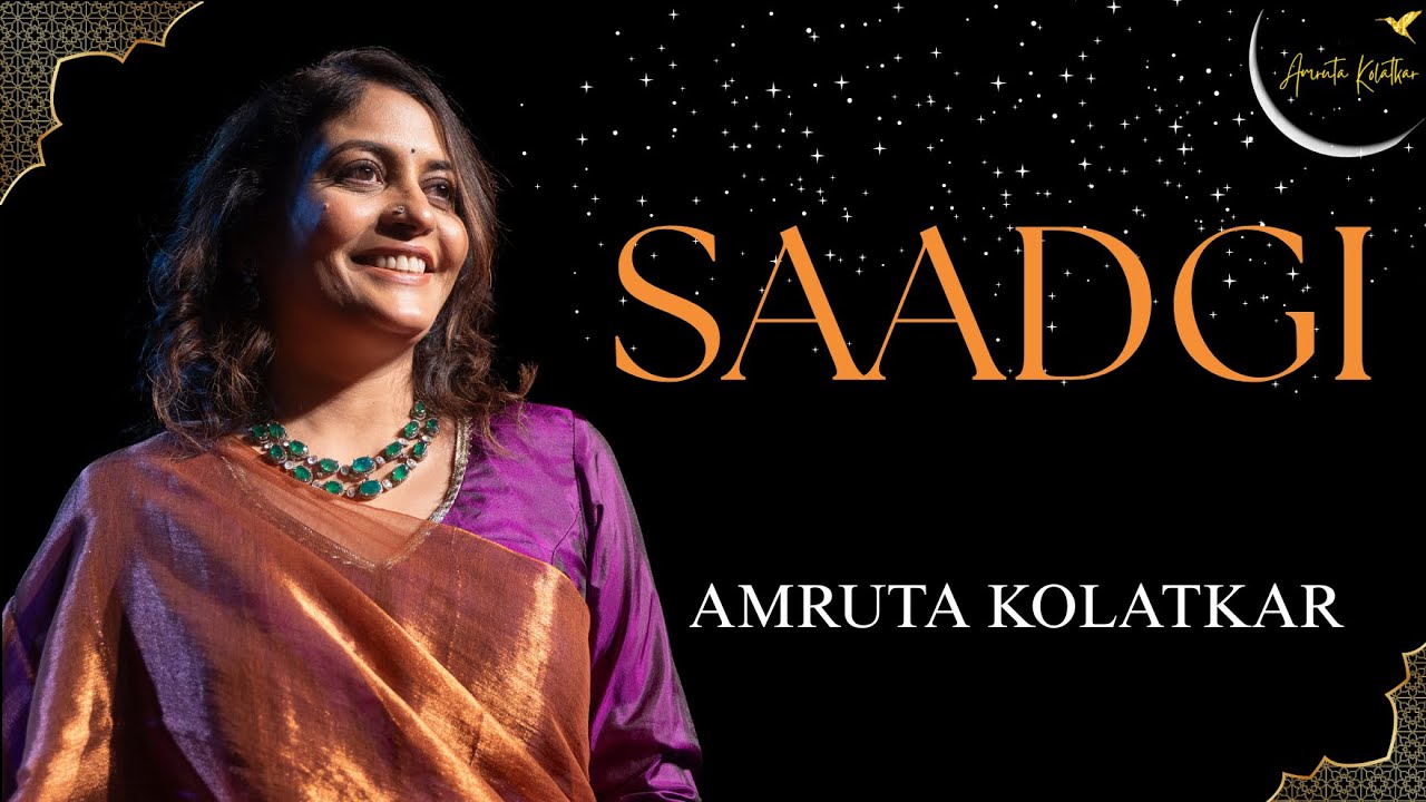 Saadgi | Amruta Kolatkar Studio Season 1 🎶