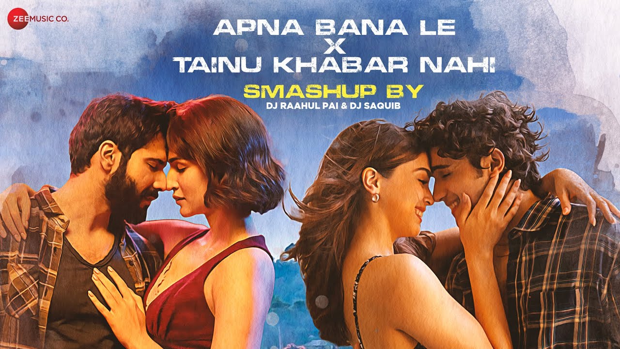 Apna Bana Le X Tainu Khabar Nahi Smashup | Valentines Day Special ❤️