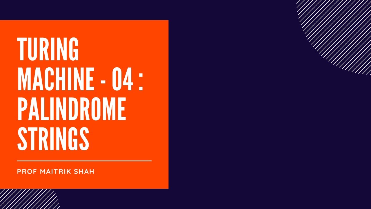 Mastering Turing Machines: Recognizing Palindrome Strings π