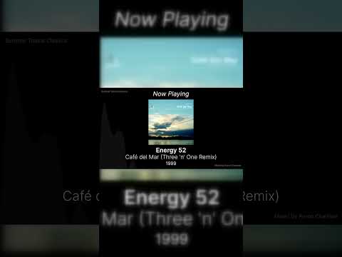 Energy 52 - Café del Mar (Three 'n' One Remix) 💿 #edm #music #trancemusic