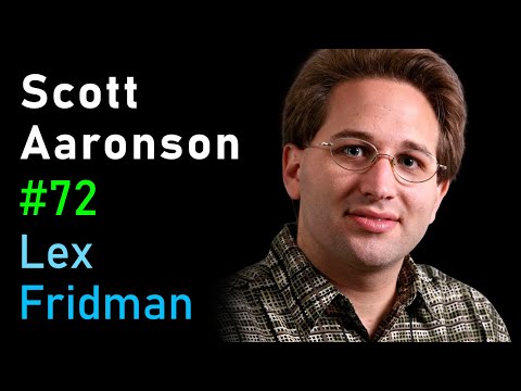 Scott Aaronson: Quantum Computing | Lex Fridman Podcast #72
