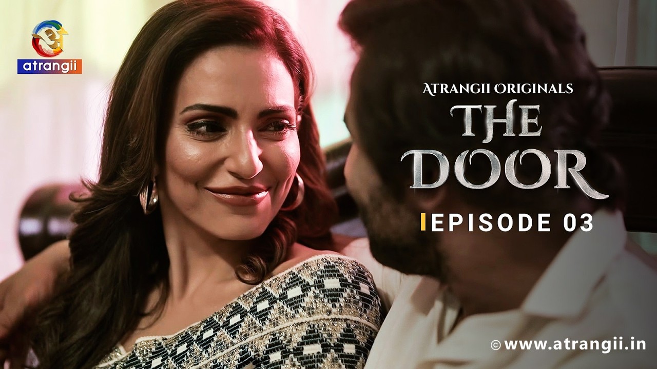 The Door Episode 3 | Web Series on Atrangii 📺