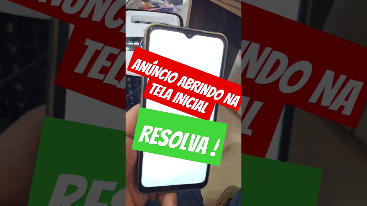 Anúncio de abertura na tela inicial do celular: o que fazer?