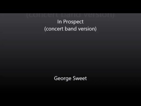 In Prospect (Concert Band, 2014) 🎶