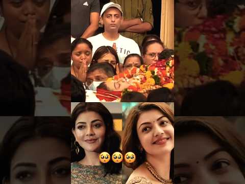 kajalagarwal die video 🥺🥺🥺 last video kajal #kajalagarwal #today news
