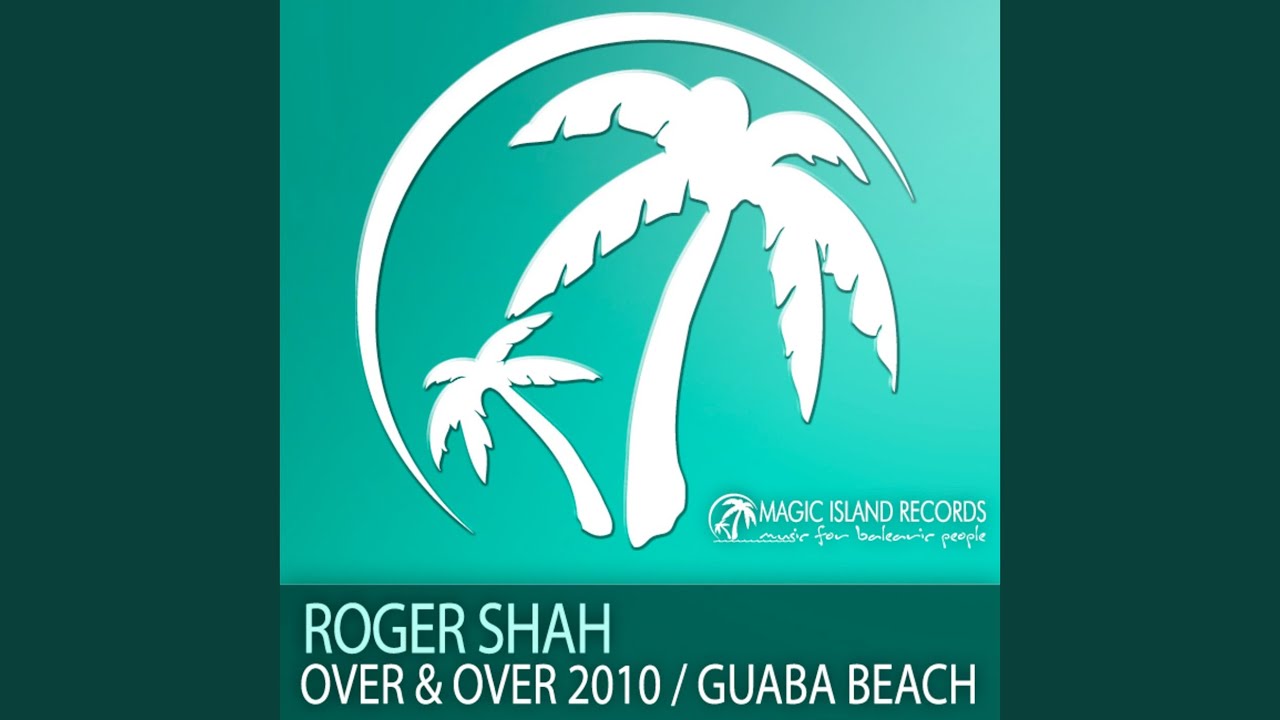 Guaba Beach (Original Mix) by Roger Shah π