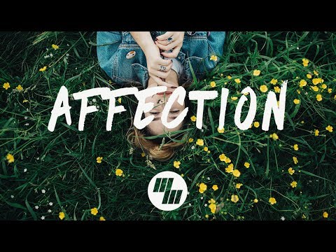 Said The Sky & Origami - Affection (Lyrics) Ft. Jack Newsome