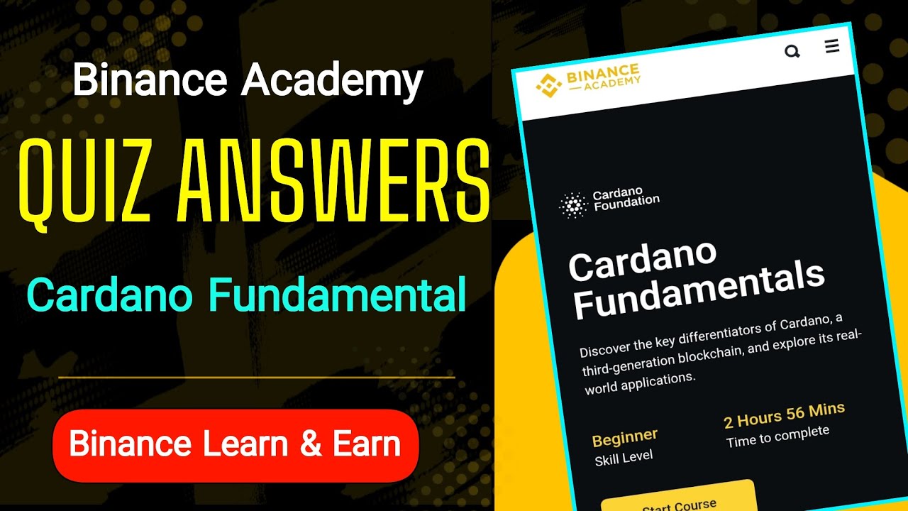 Binance Academy Quiz Answers for Cardano Fundamentals 📚 | Earn with Shaour