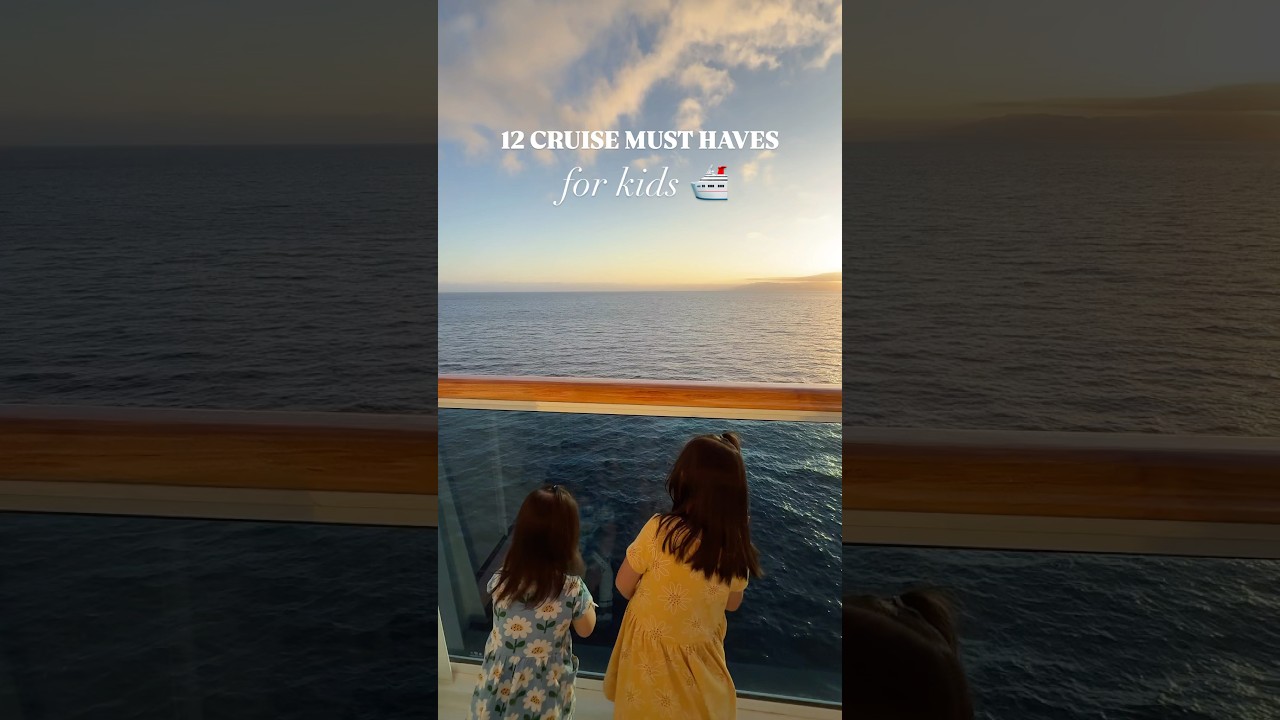 12 Essential Cruise Items for Kids 🛳️