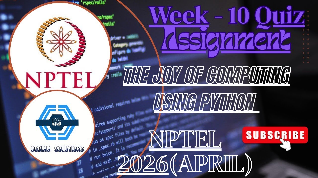 The Joy Of Computing Using Python | Week 10 Answers 2026 (April) | NPTEL | SWAYAM 2026 |