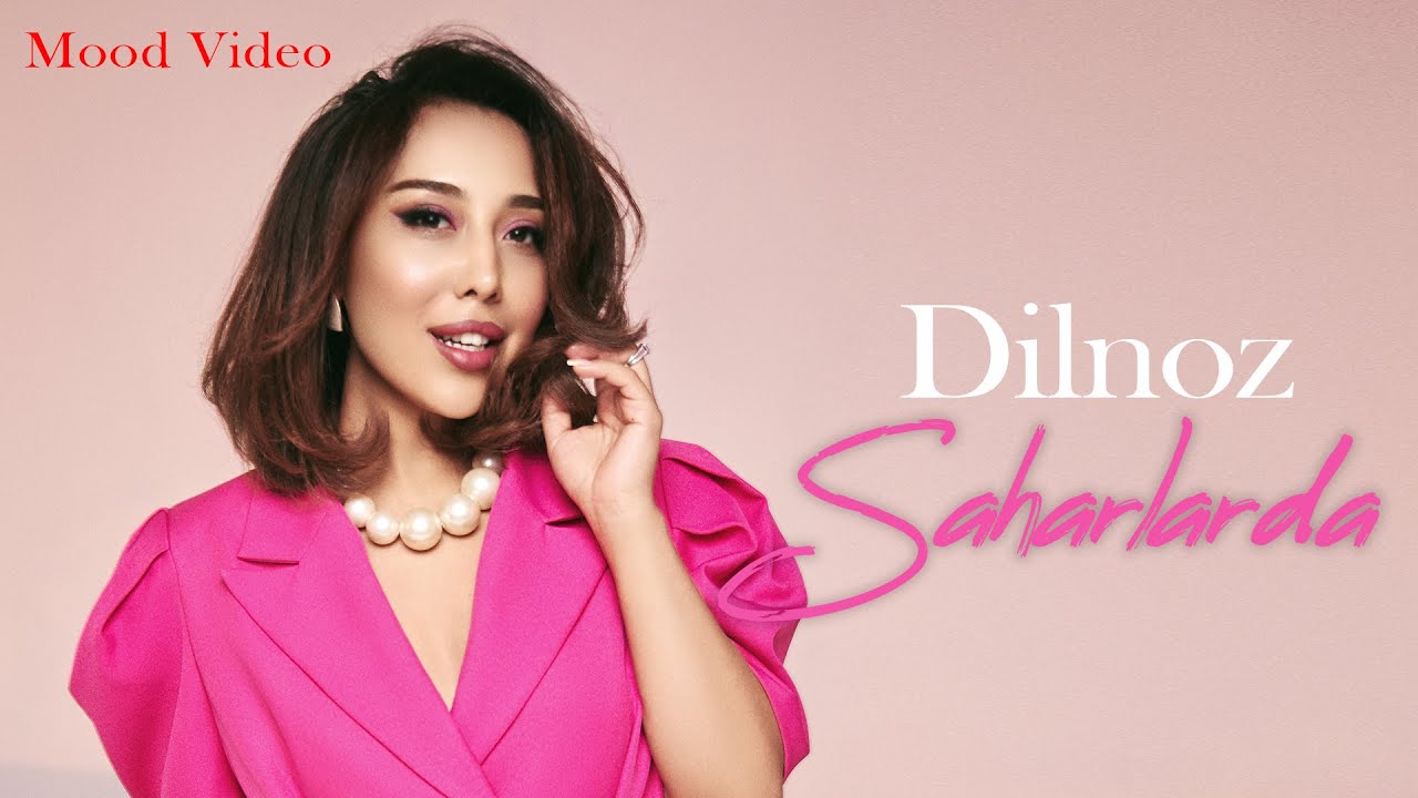 Dilnoz - Saharlarda | Mood Video 🎶