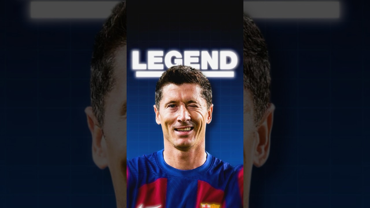 Lewandowski Achieves Legend Status at Barcelona π