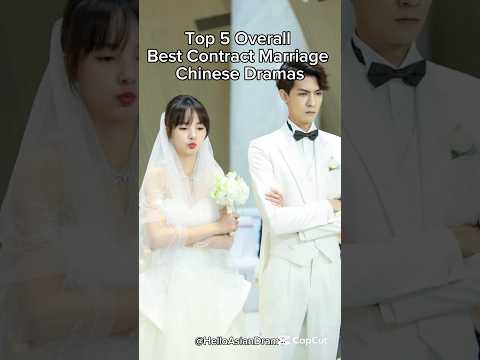 Top 5 overall best contract marriage Chinese dramas #cdramarecommendation #cdrama #trending #shorts