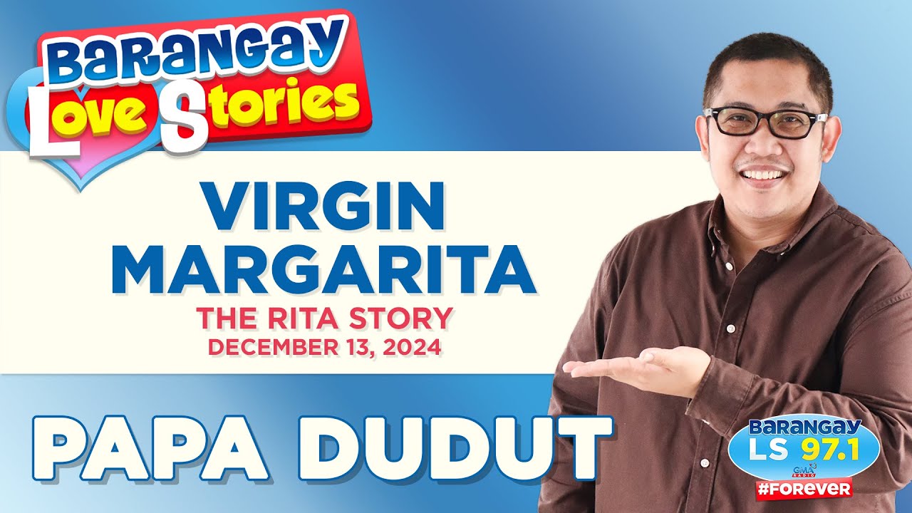 Virgin Margarita - Rita | Heartwarming Barangay Love Stories ❤️