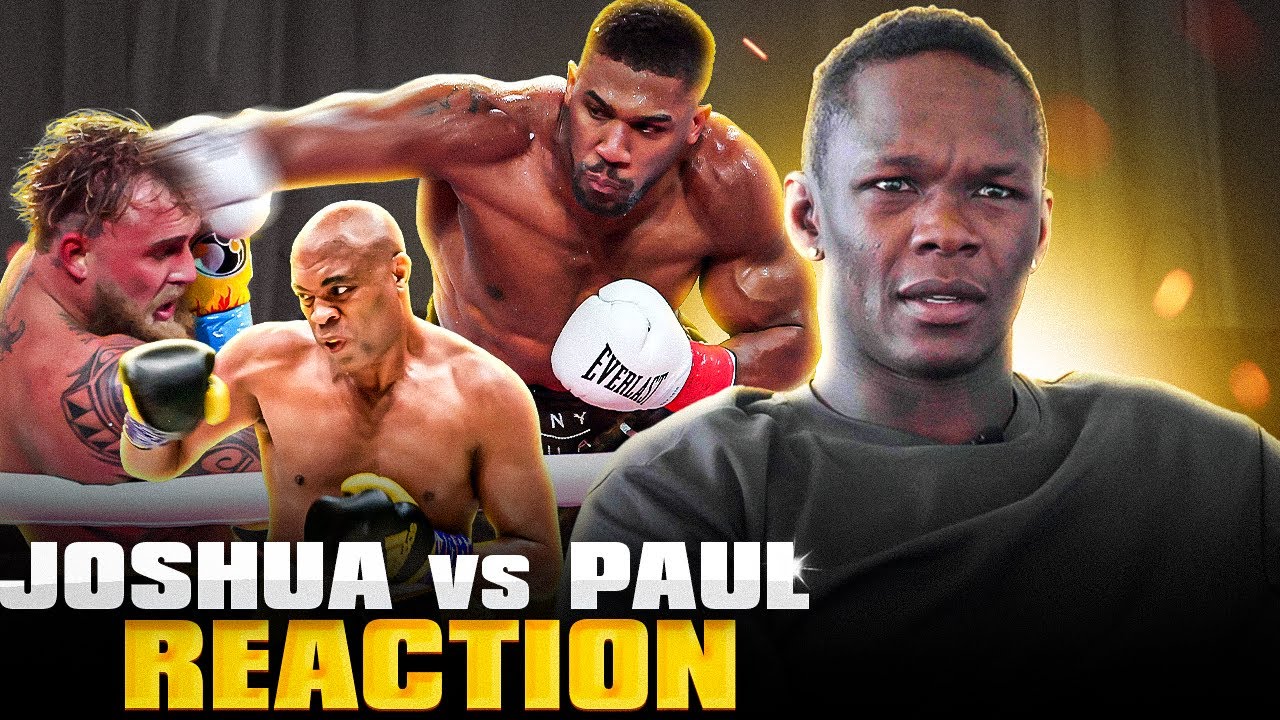 Israel Adesanya Reacts to Joshua vs Jake Paul Fight 🥊