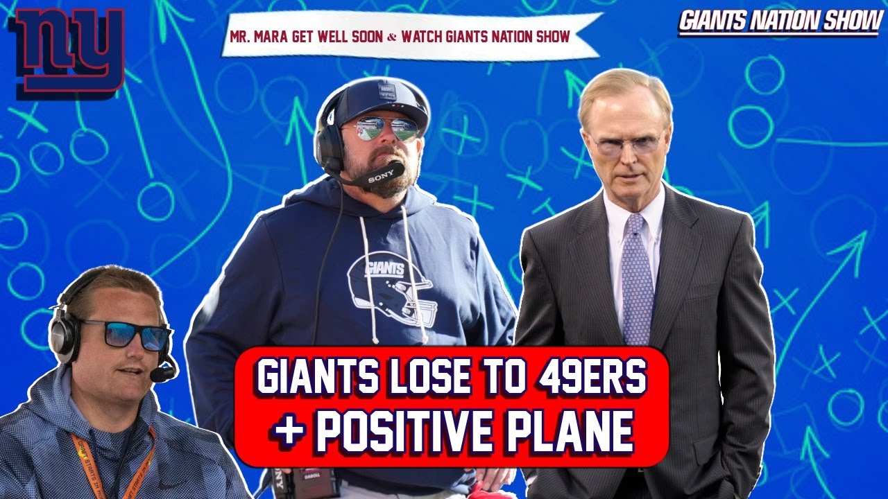 Giants Lose to 49ers + Positive Plane | 89